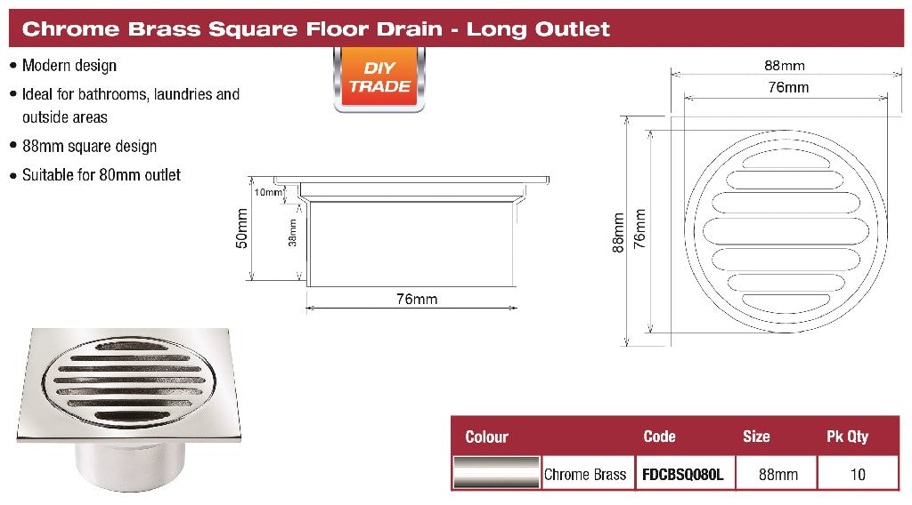 DTA FLOOR DRAIN SQUARE 80MM LONG BASE C/PLATED